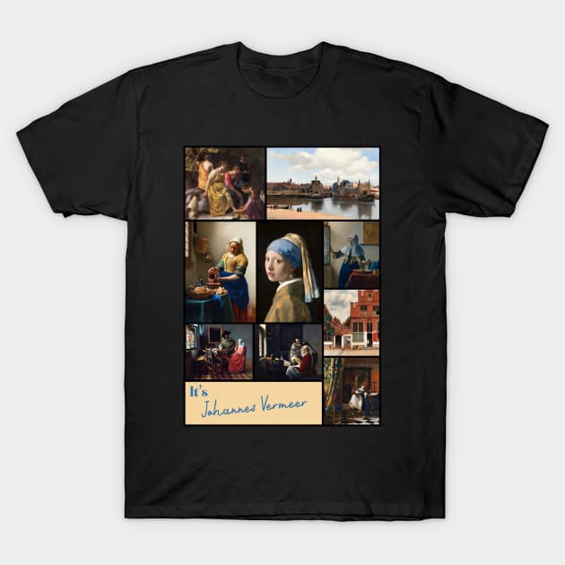 It’s Johannes Vermeer Collection - Art T-Shirt by Ravensdesign